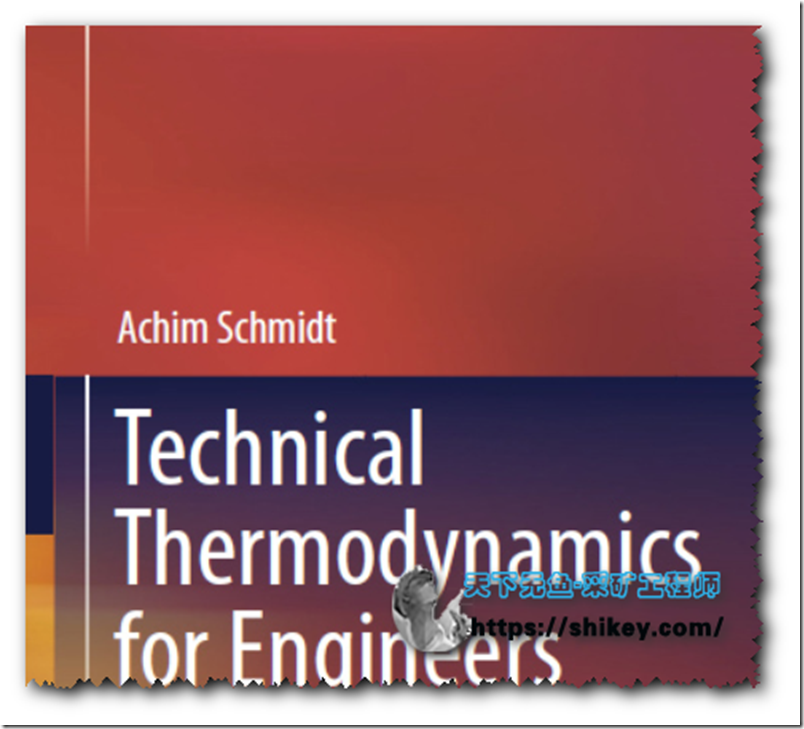 《基础知识和应用程序的技术热力学Technical Thermodynamics for Engineers, Basics and Applications|英文|电子书下载》