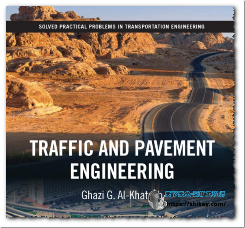 《Traffc and Pavement Engineering|交通与路面工程|英文CRC2021版》