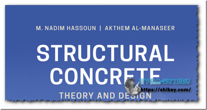 《Structural Concrete: Theory and Design, 7 Edition结构混凝土：理论与设计，第7版|英文》